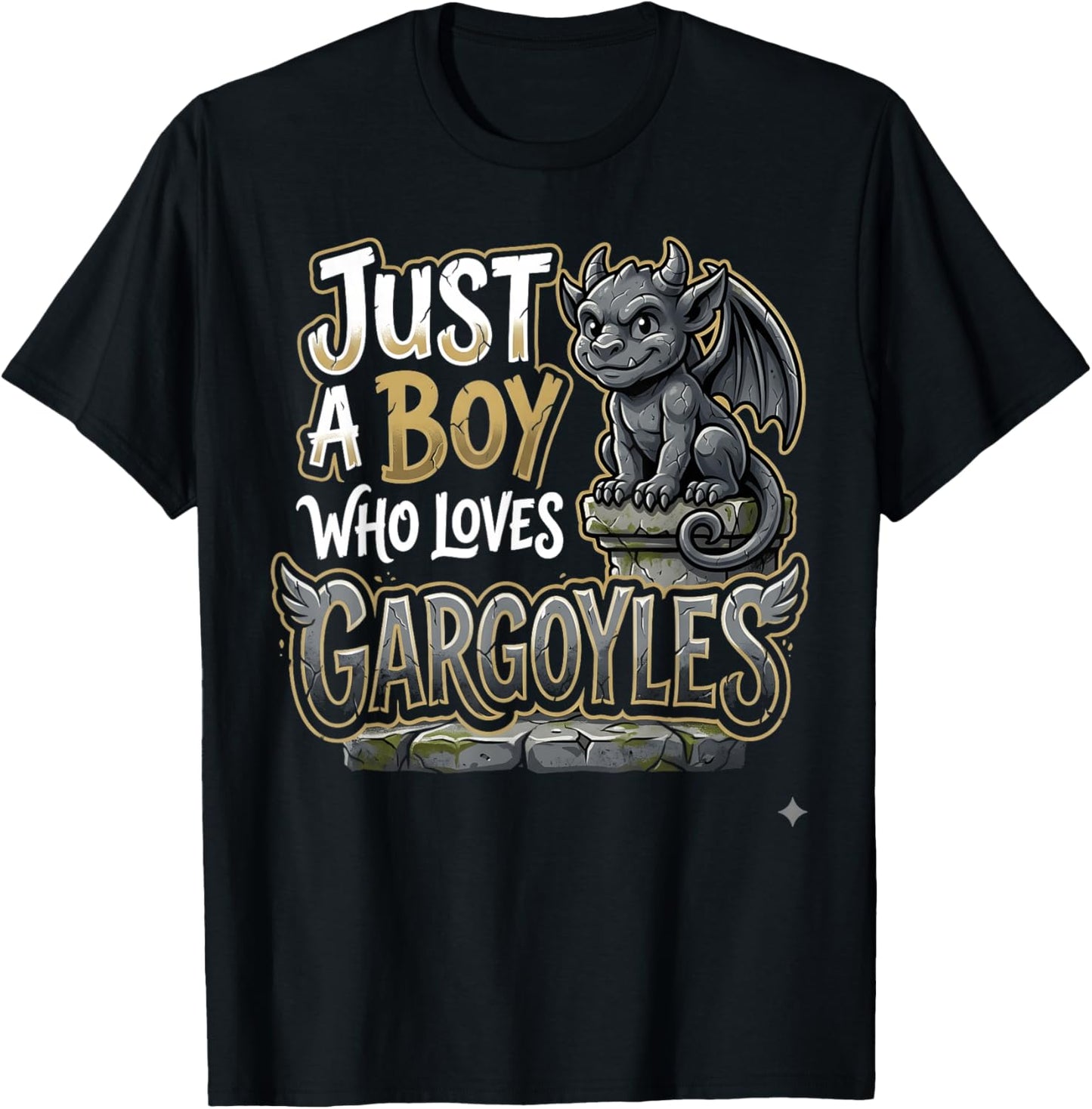 Just A Boy Who Loves Gargouilles T-Shirt - T-Shirt | Black