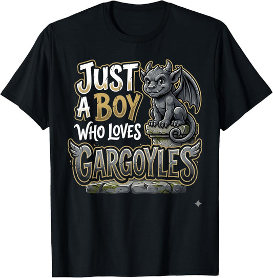 Just A Boy Who Loves Gargouilles T-Shirt - T-Shirt | Black
