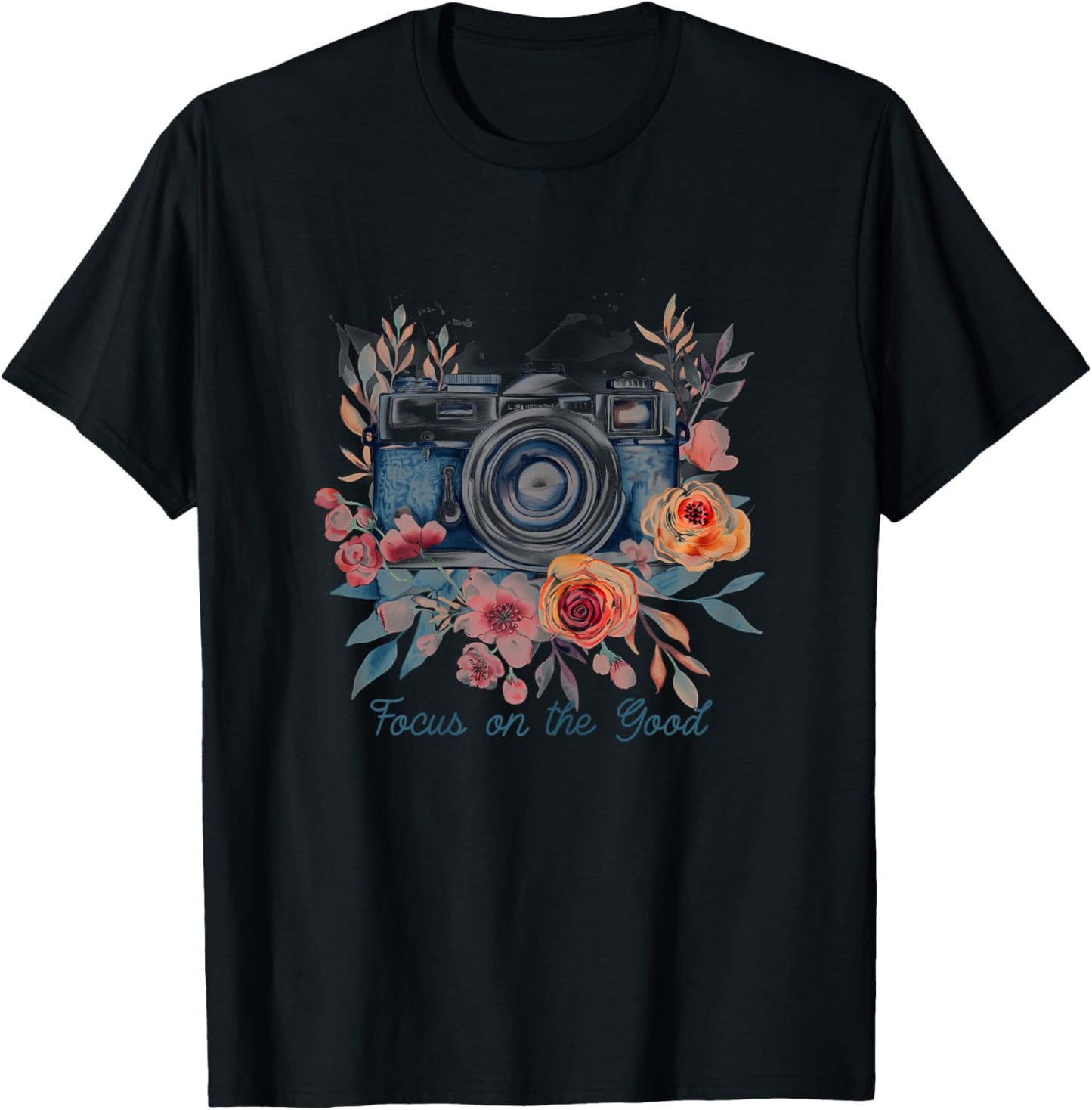 Photographer Focus On The Good Camera Flowers Photography T-Shirt - T-Shirt | Black