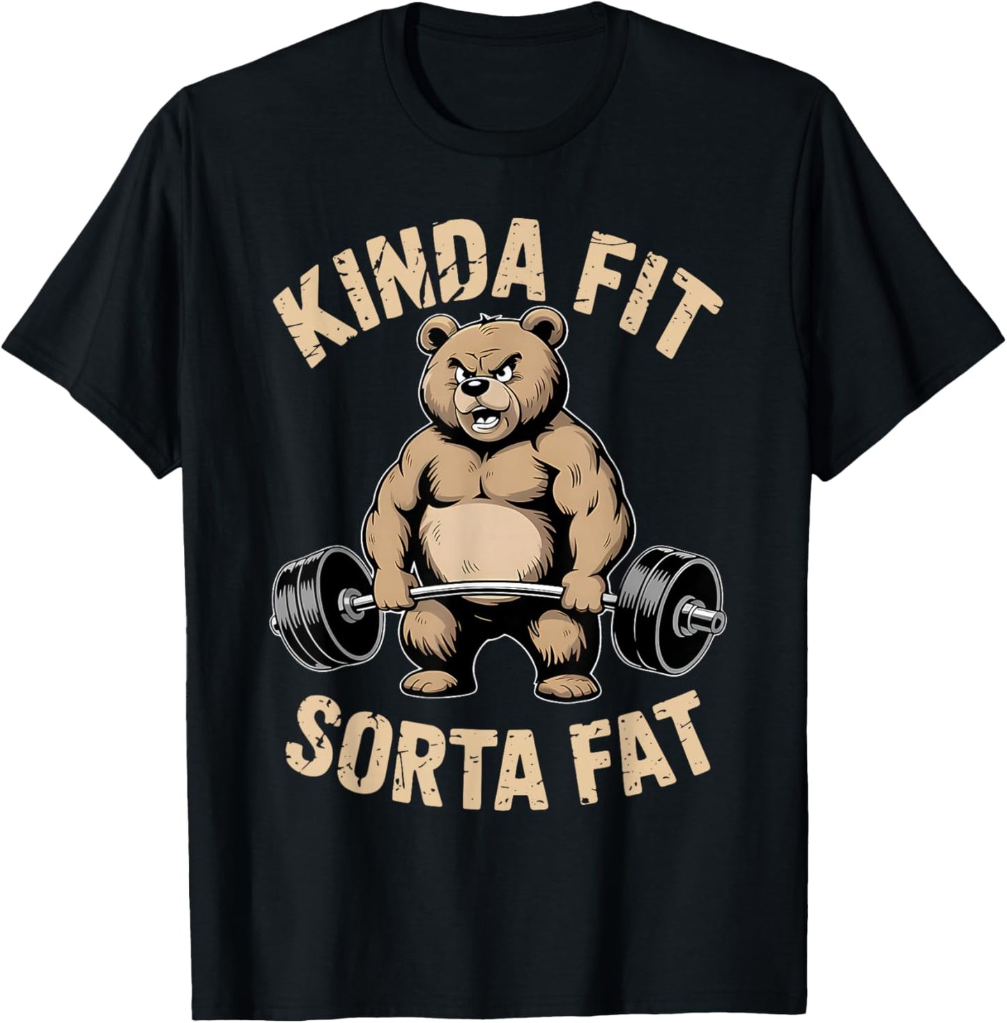 Kinda Fit Sorta Fat - Funny Gym Bear Weightlifting Workout T-Shirt - T-Shirt | Black