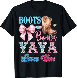 Boots or Bows Yaya Loves You Gender Reveal Party T-Shirt - T-Shirt | Black