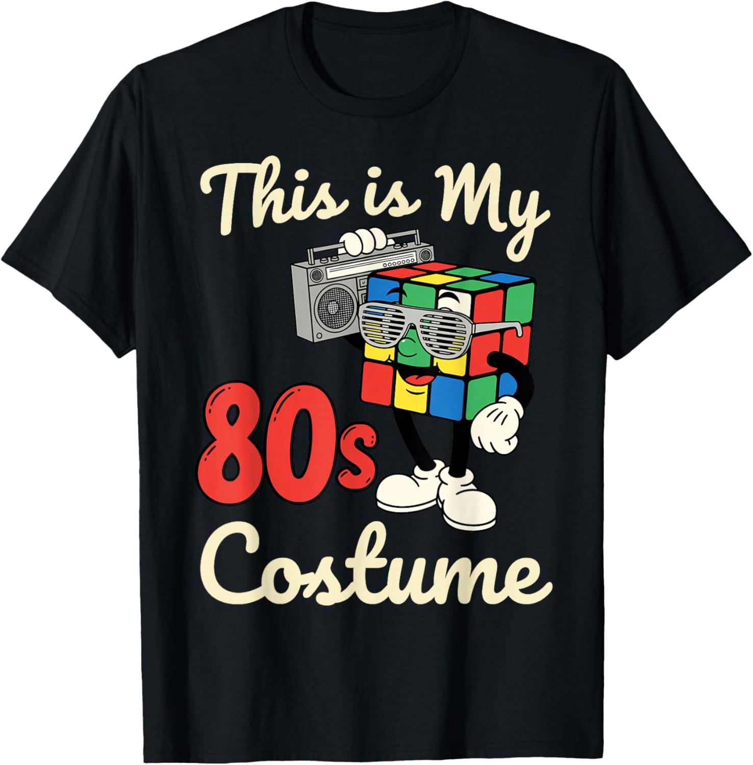 Retro This is My 80s Costume Eighties Party 1980s Men Women T-Shirt - T-Shirt | Black