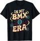 In My BMX Mom Era Fun Retro BMX Bike Style T-Shirt - T-Shirt | Black