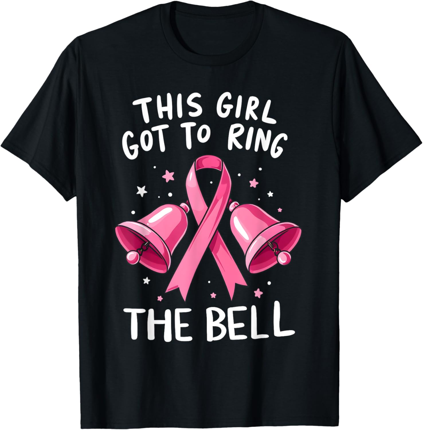 This Girl Got to Ring the Bell Breast Cancer Awareness Women T-Shirt - T-Shirt | Black