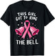 This Girl Got to Ring the Bell Breast Cancer Awareness Women T-Shirt - T-Shirt | Black