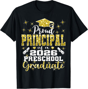 Proud Principal of Preschool Graduate 2026 Graduation T-Shirt - T-Shirt | Black