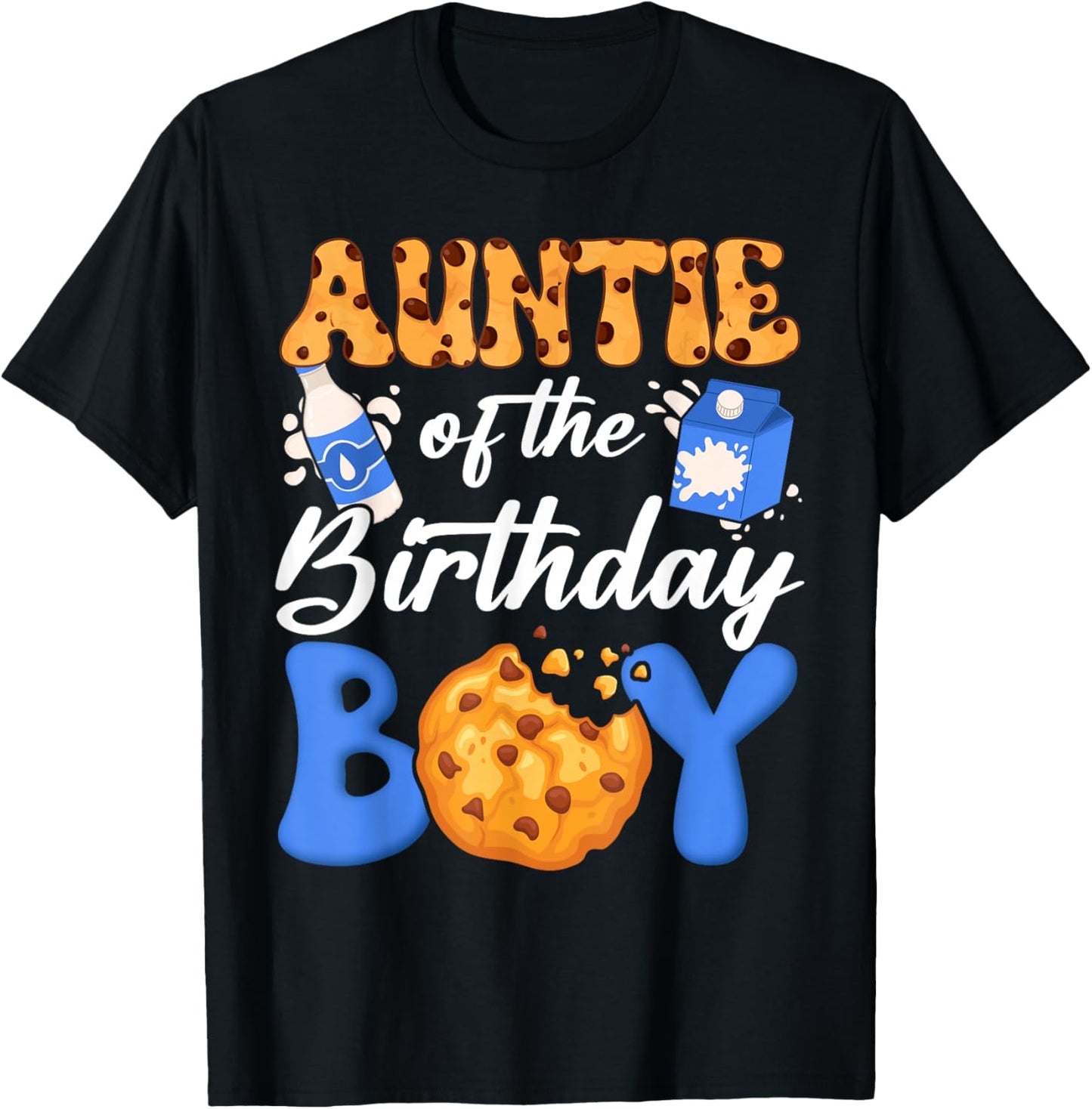 Auntie of The Birthday Boy Milk and Cookies 1St Birthday T-Shirt - T-Shirt | Black