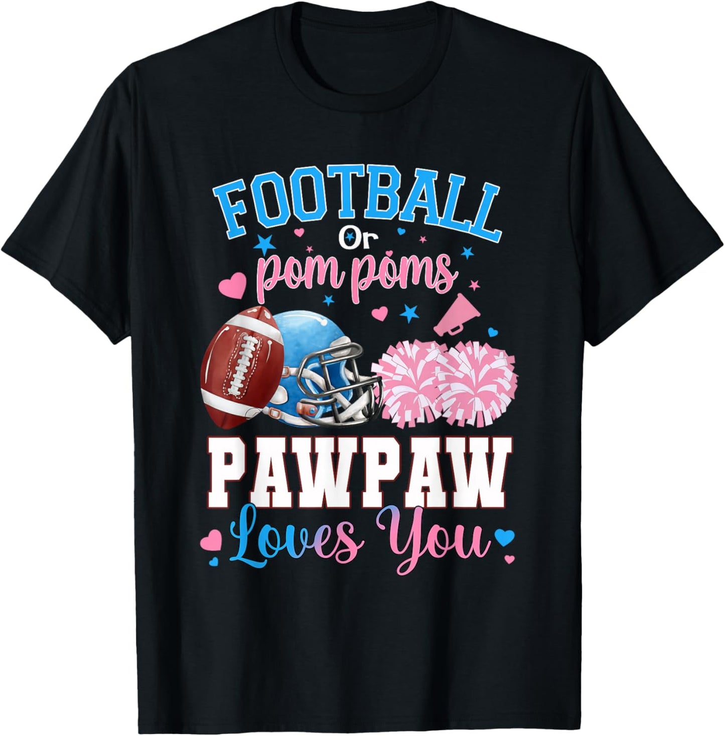 Football or Pom Poms Pawpaw Loves You Baby Gender Reveal T-Shirt - T-Shirt | Black