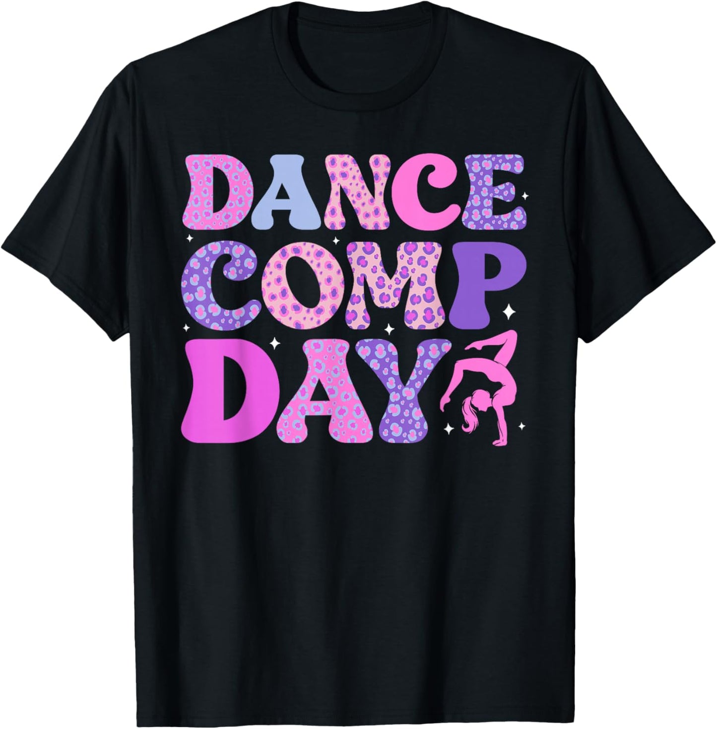 Groovy Dance Comp Day Dancing Competition Day T-Shirt - T-Shirt | Black