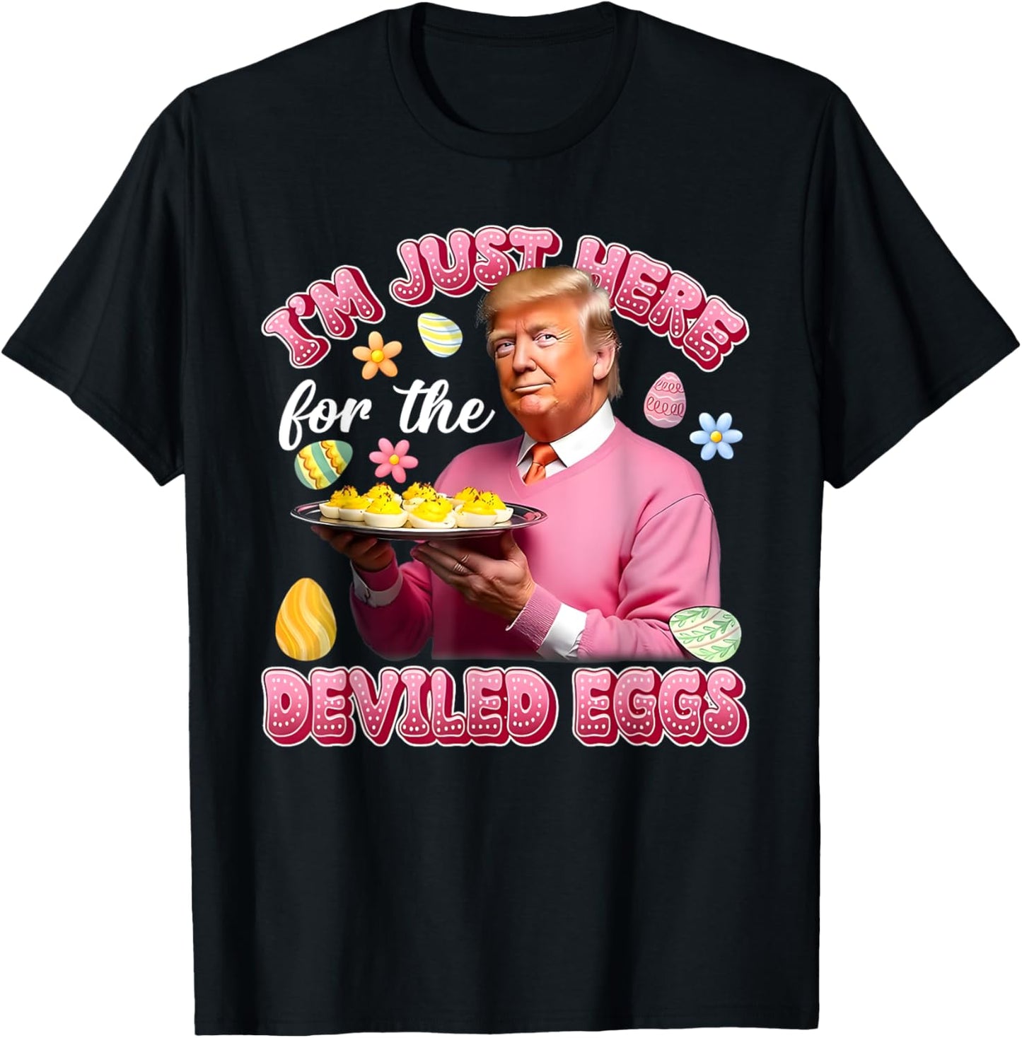 I'm Just Here For The Deviled Eggs T-Shirt - T-Shirt | Black