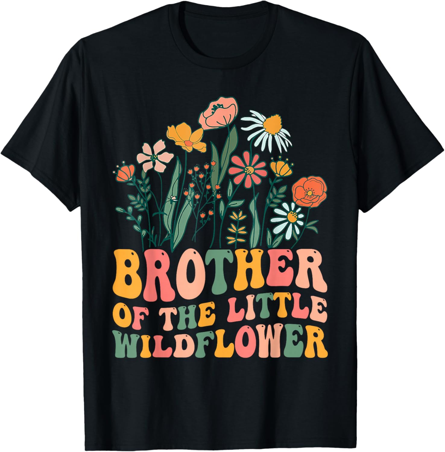 Brother Of The Little Wildflower Birthday Party Baby Shower T-Shirt - T-Shirt | Black