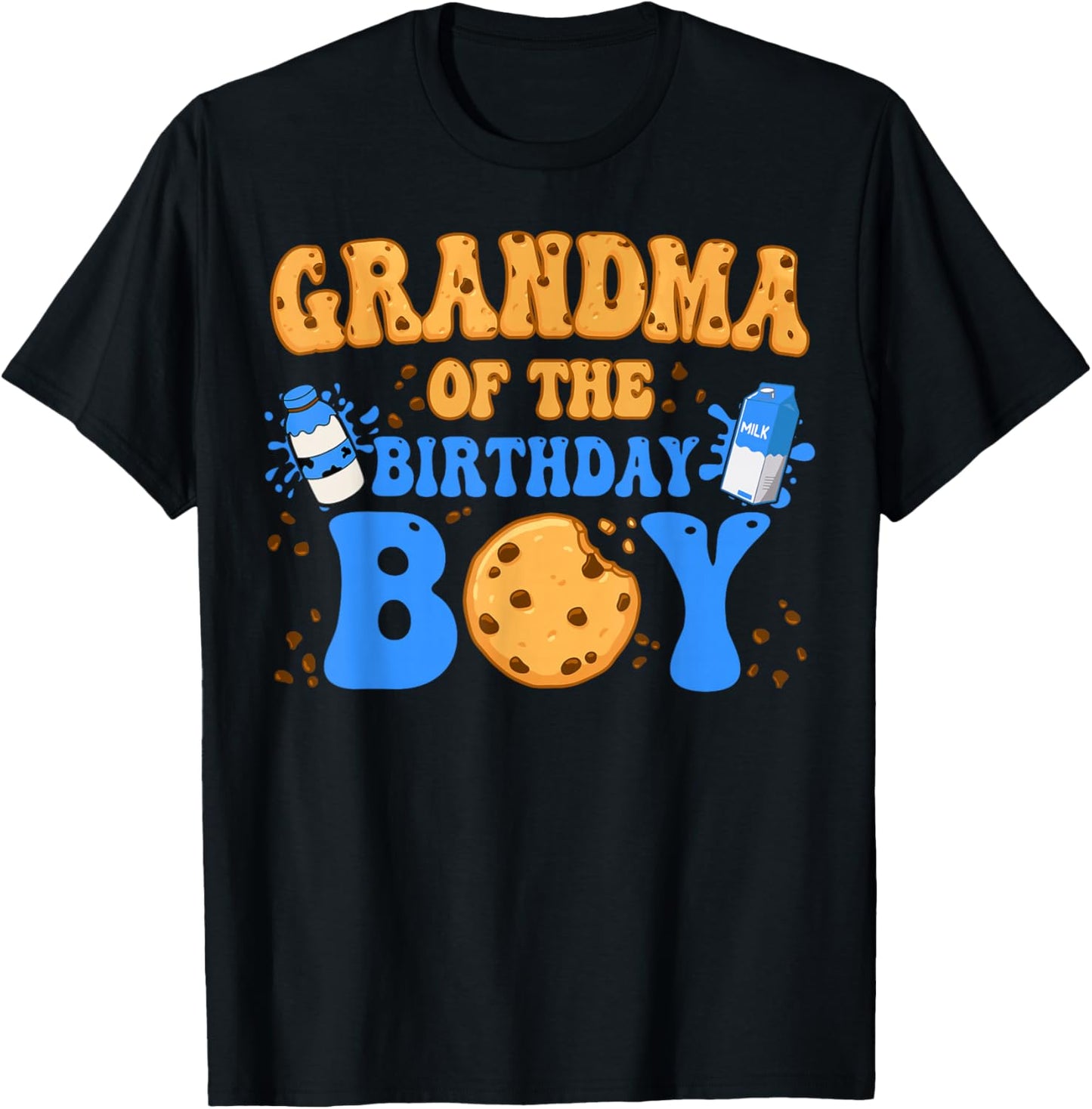 Grandma Of The Birthday Boy Milk and Cookies Lover T-Shirt - T-Shirt | Black