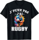 Rugby Humour Je Peux Pas J'ai Rugby humour rugby T-Shirt - T-Shirt | Black