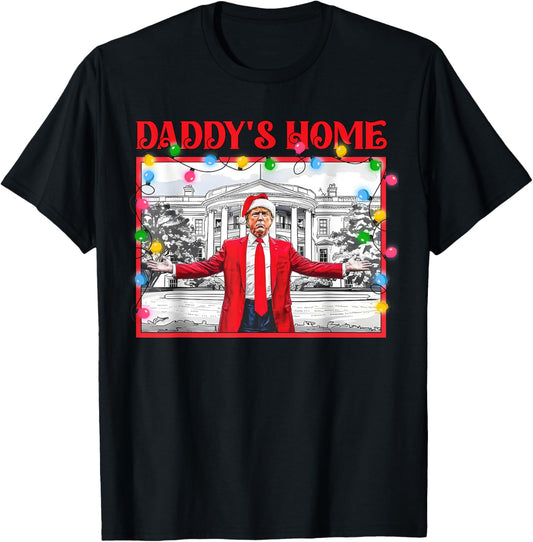 Funny Daddy's Home Trump Ugly Christmas Sweater Xmas Pajamas T-Shirt - T-Shirt | Black
