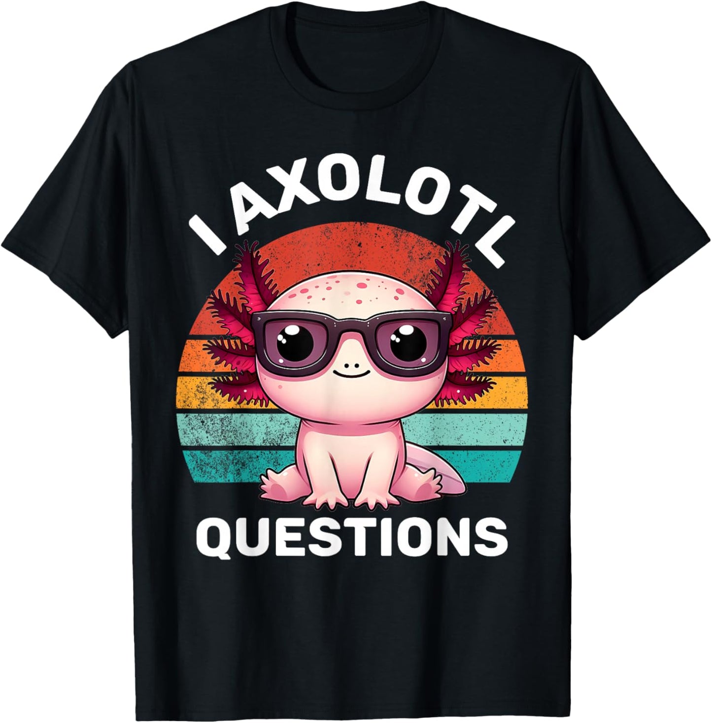 I Axolotl Questions Kids Funny Cute Axolotl Retro Vintage T-Shirt - T-Shirt | Black