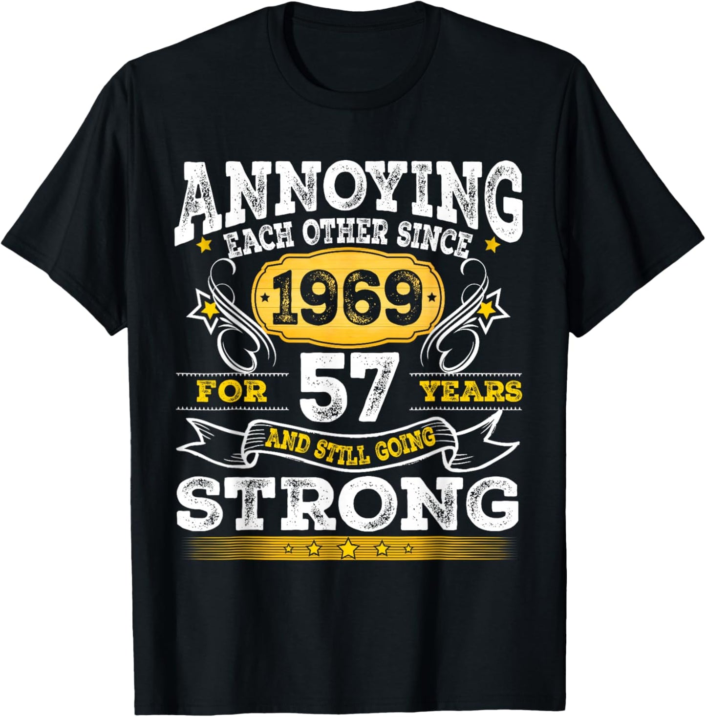 Annoying Each Other Since 1969 Husband Wife Anniversary T-Shirt - T-Shirt | Black
