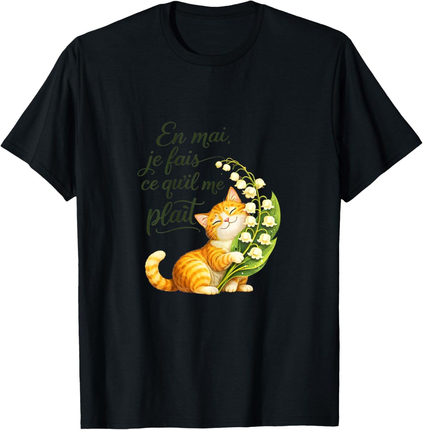 en mai Je Fais ce qu'il me Plait. Cadeau Femme Chat muguet T-Shirt - T-Shirt | Black