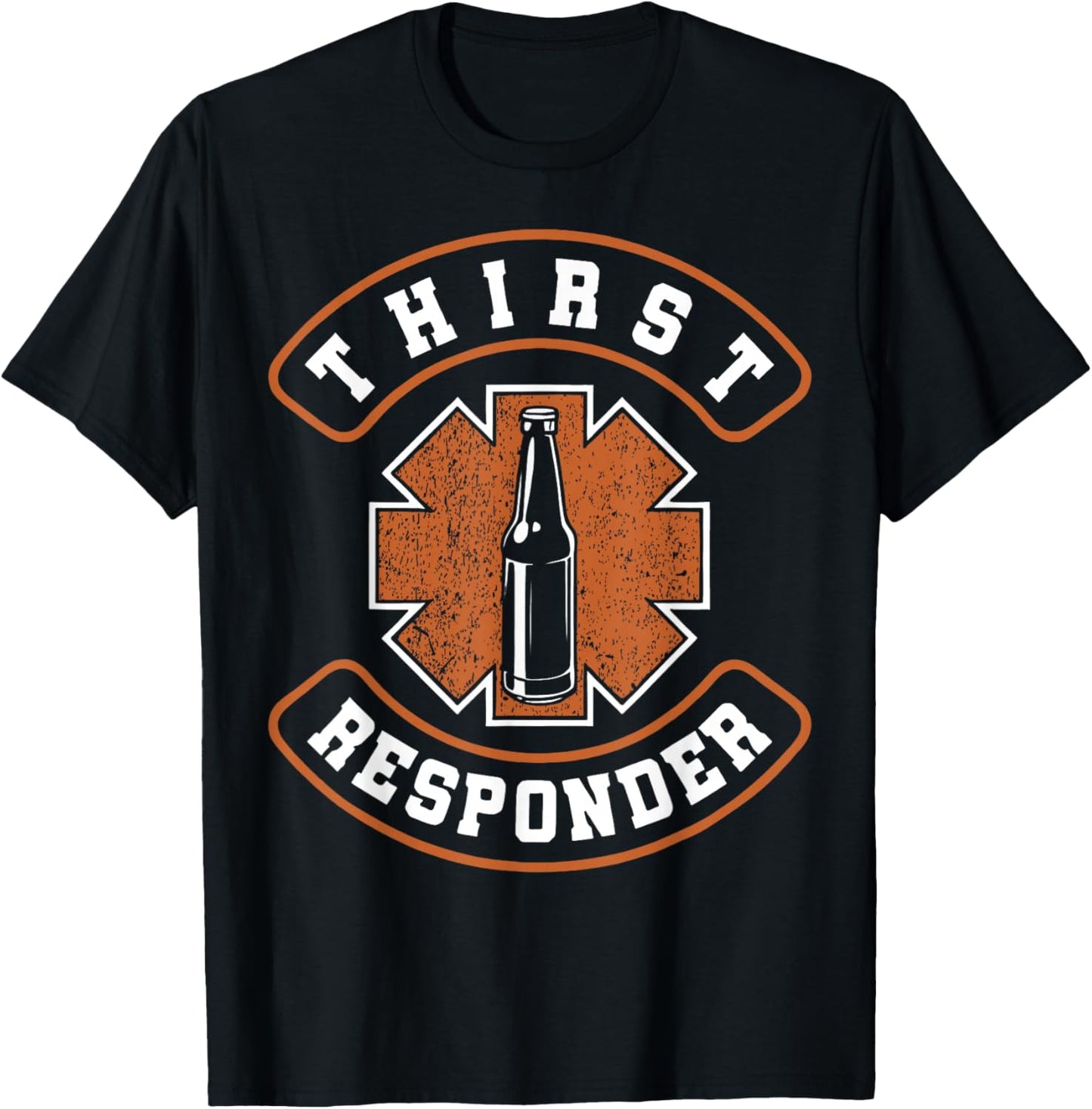 Thirst Response Responder Nurse Paramedic EMS Medic School T-Shirt - T-Shirt | Black