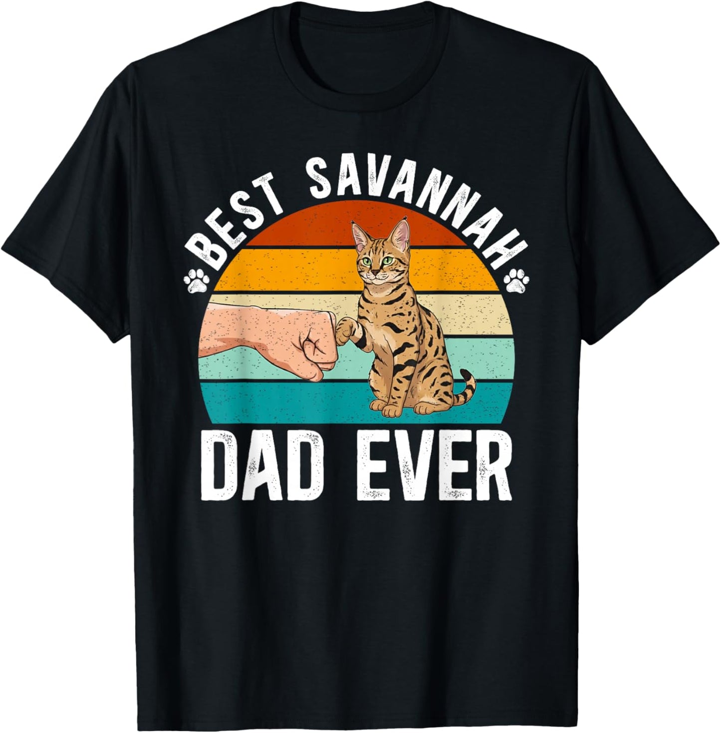 Best Savannah Cat Dad Ever Savannah Cat Owner T-Shirt - T-Shirt | Black