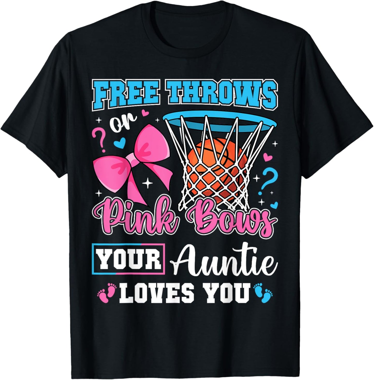 Free Throws or Pink Bows Auntie Loves You Baby Gender Reveal T-Shirt - T-Shirt | Black