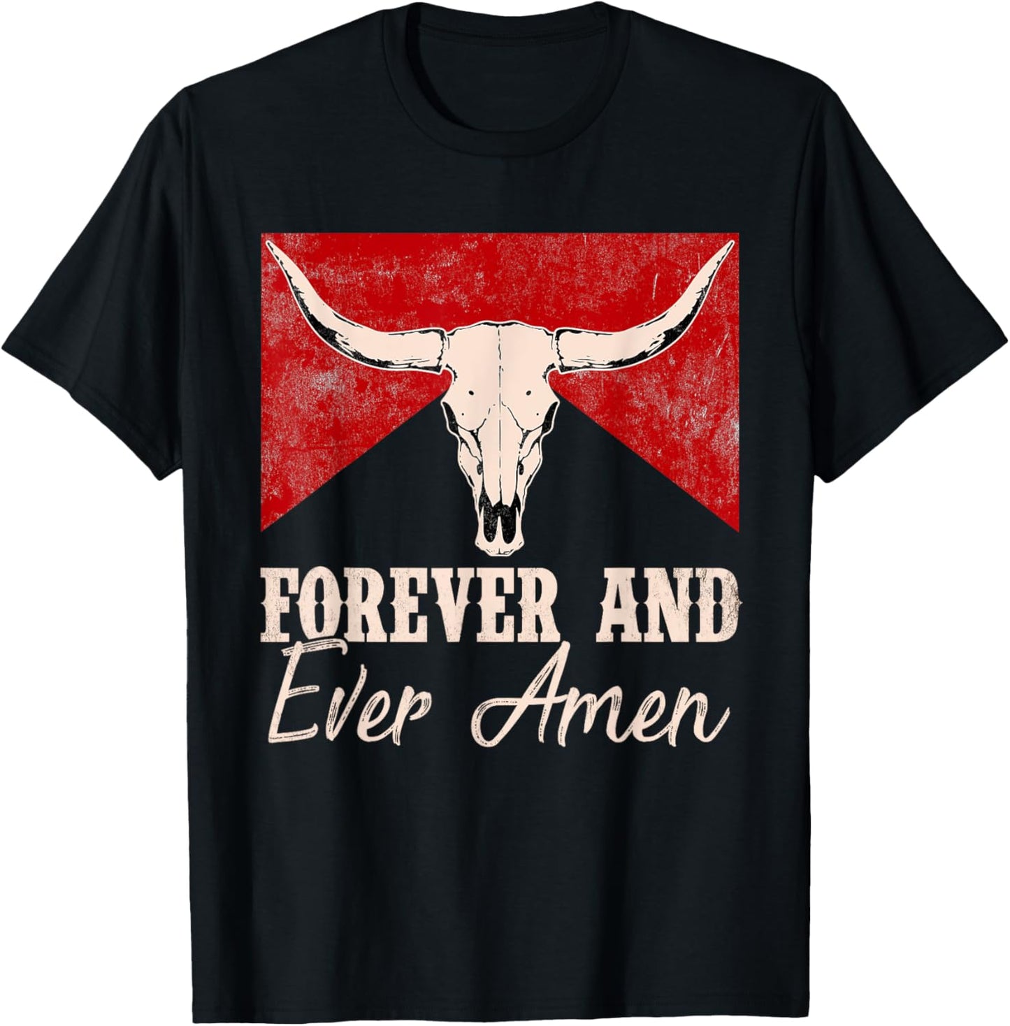 Forever And Funny Ever Amen For Man Woman T-Shirt - T-Shirt | Black