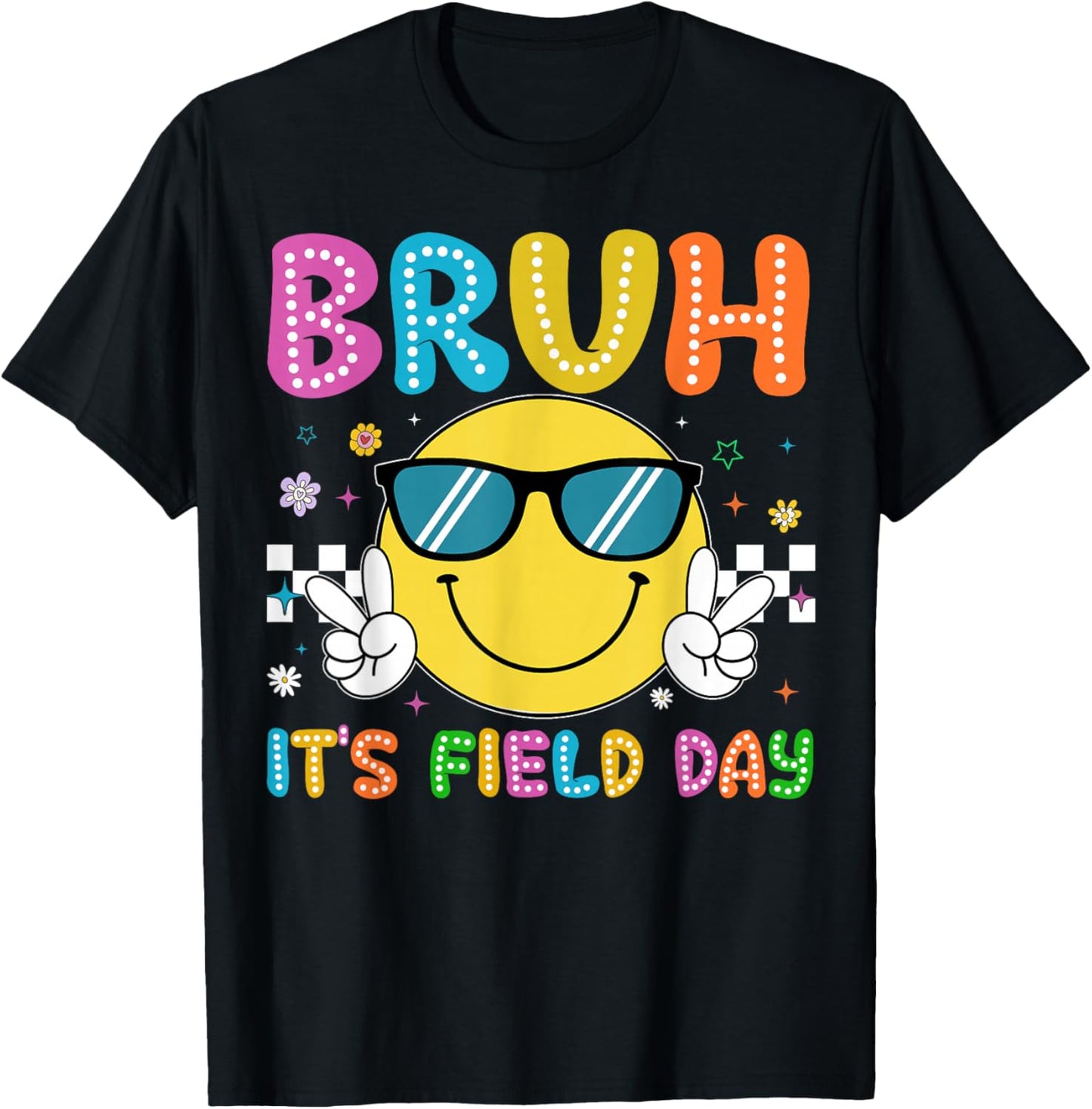 Groovy Smile Face Bruh Its Field Day Teacher Boys Girls Kids T-Shirt - T-Shirt | Black