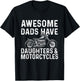 Awesome Dads Have Daughters & Motorcycles - Biker T-Shirt - T-Shirt | Black