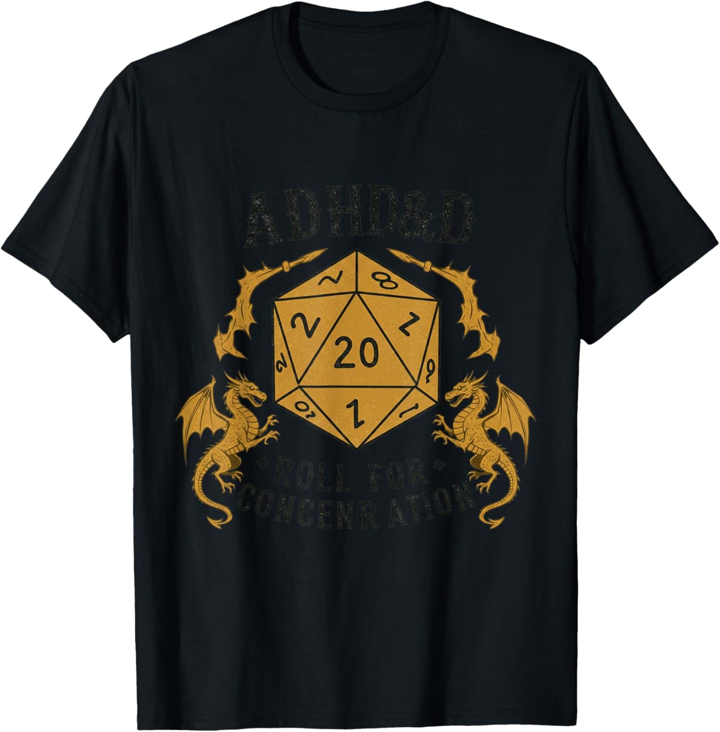 ADHD&D Roll for Concentration RPG Humor T-Shirt - T-Shirt | Black