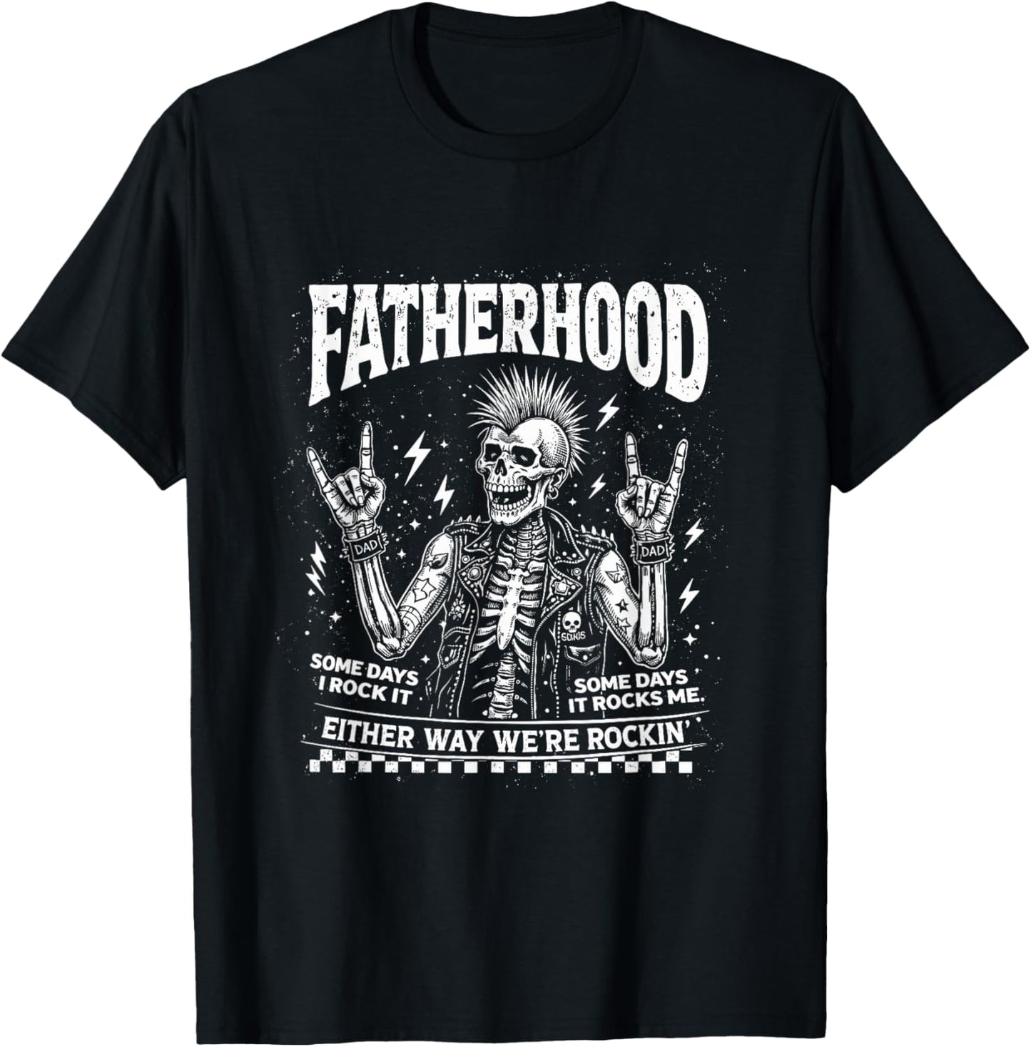 Fatherhood Rockin' Dad Punk Skeleton Skull Funny Parent Life T-Shirt - T-Shirt | Black