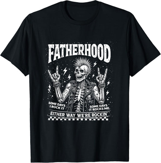 Fatherhood Rockin' Dad Punk Skeleton Skull Funny Parent Life T-Shirt - T-Shirt | Black