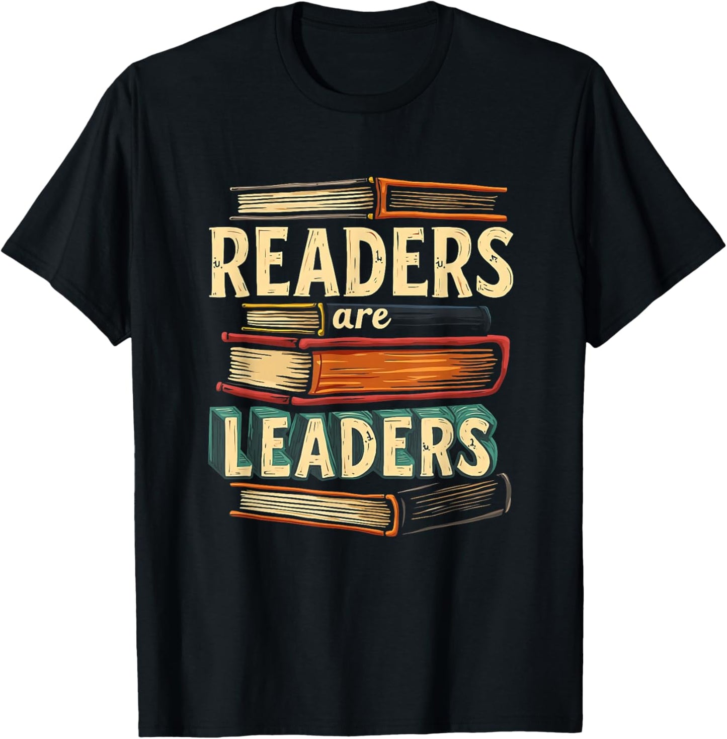 Readers are Leaders Motivational Book Lover Quote T-Shirt - T-Shirt | Black