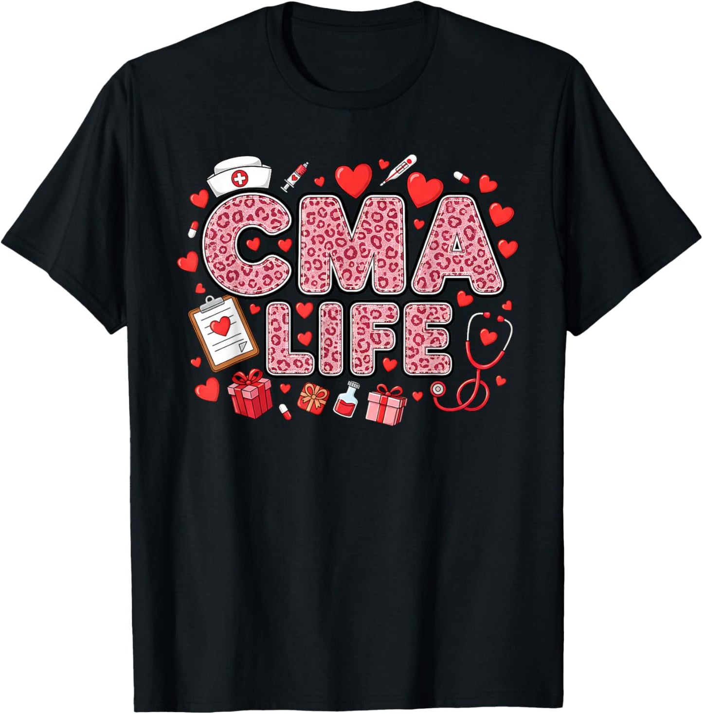 Funny Nurse CMA Life Leopard Stethoscope Valentine's Day T-Shirt - T-Shirt | Black
