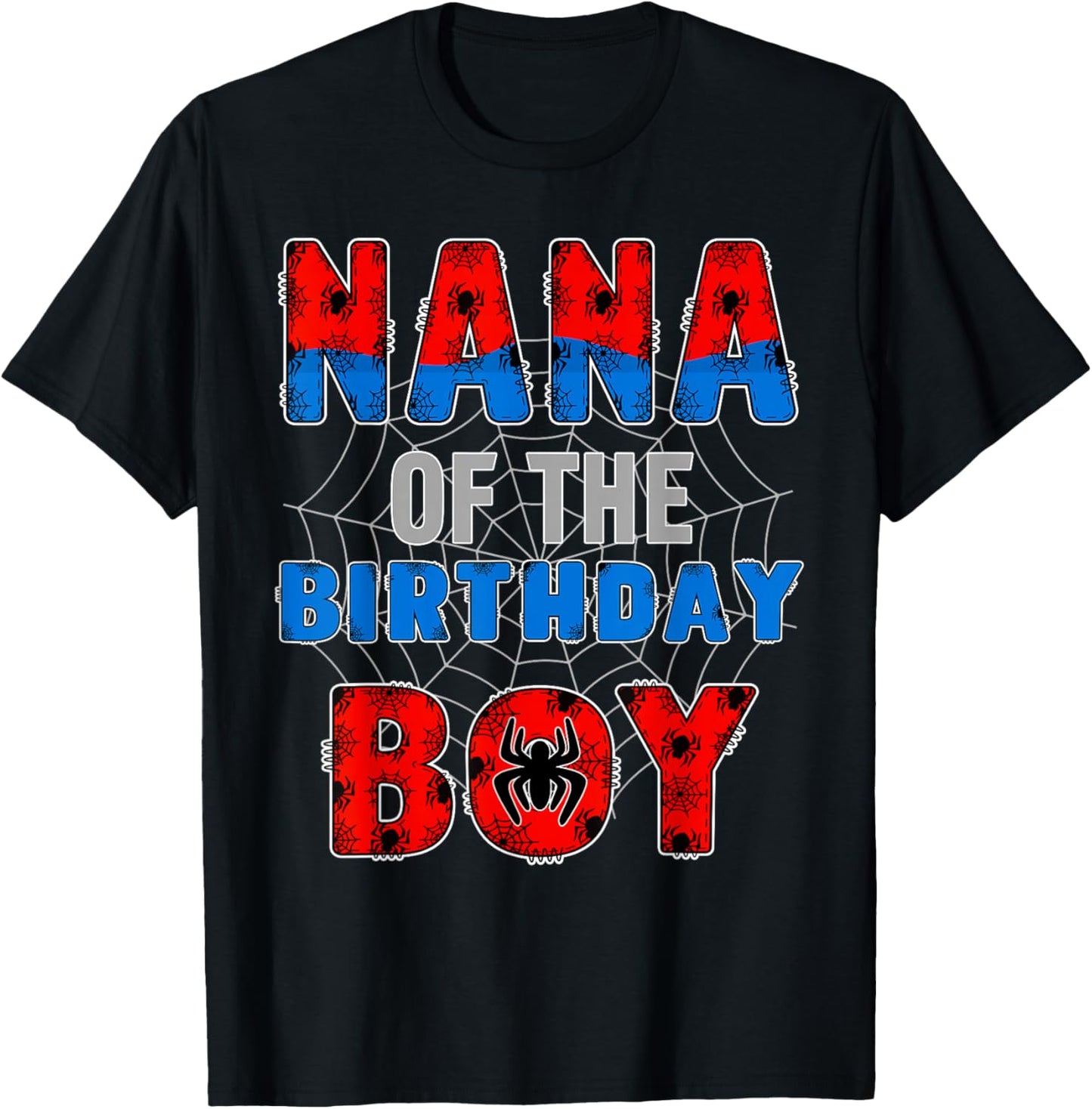 Nana of the Birthday Boy Family Spider Web Birthday Party T-Shirt - T-Shirt | Black
