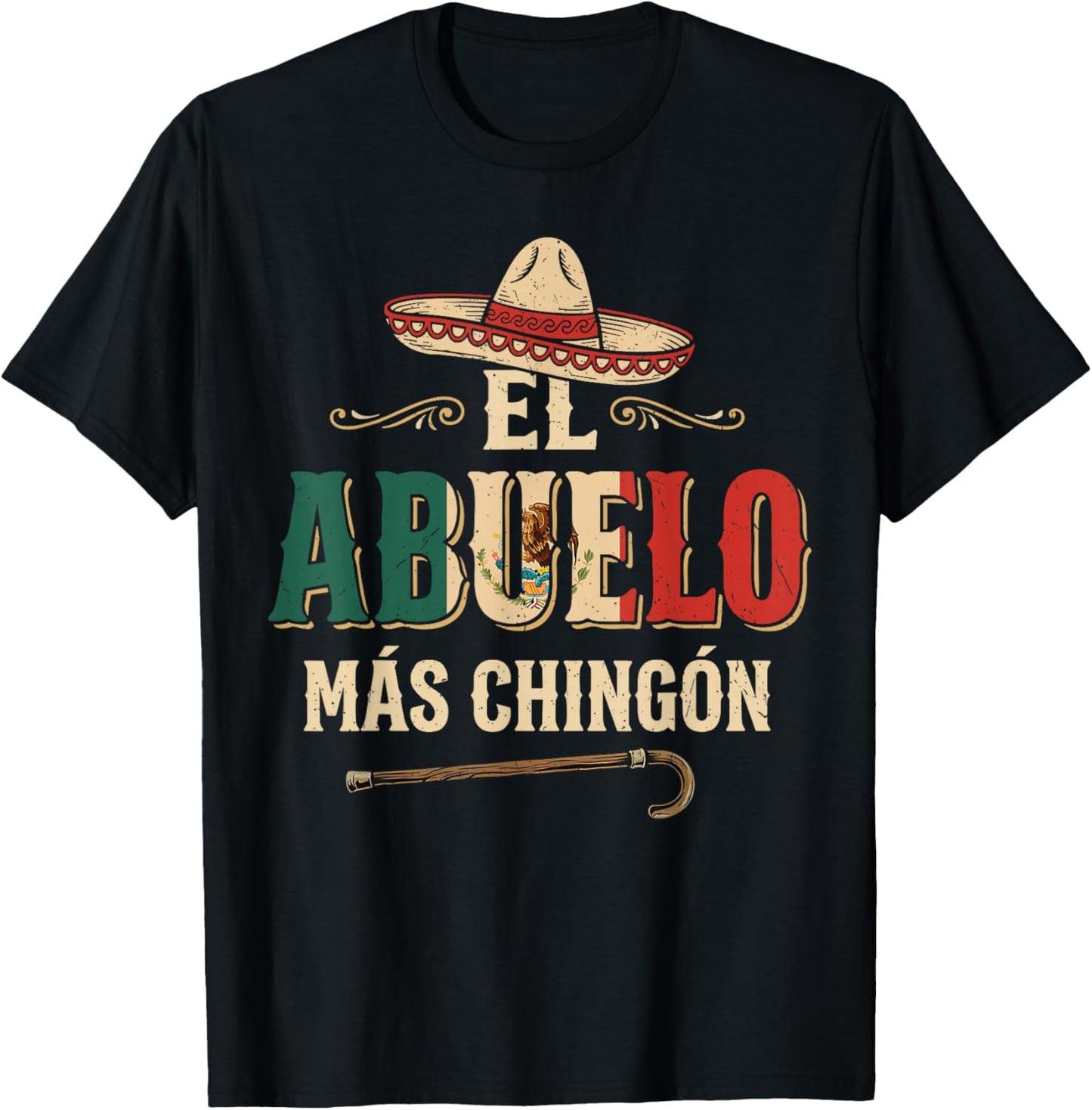 El Abuelo Mas Chingon Mexican Spanish Grandpa Father's Day T-Shirt - T-Shirt | Black