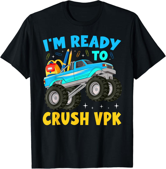 I'm Ready to Crush VPK First Day of VPK Back to School VPK T-Shirt - T-Shirt | Black
