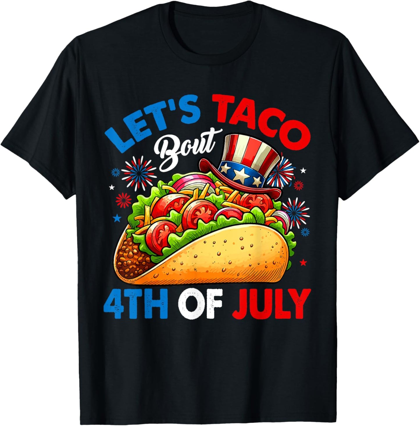 4th Of July Costume Mexican Taco Food Lover Fireworks T-Shirt - T-Shirt | Black