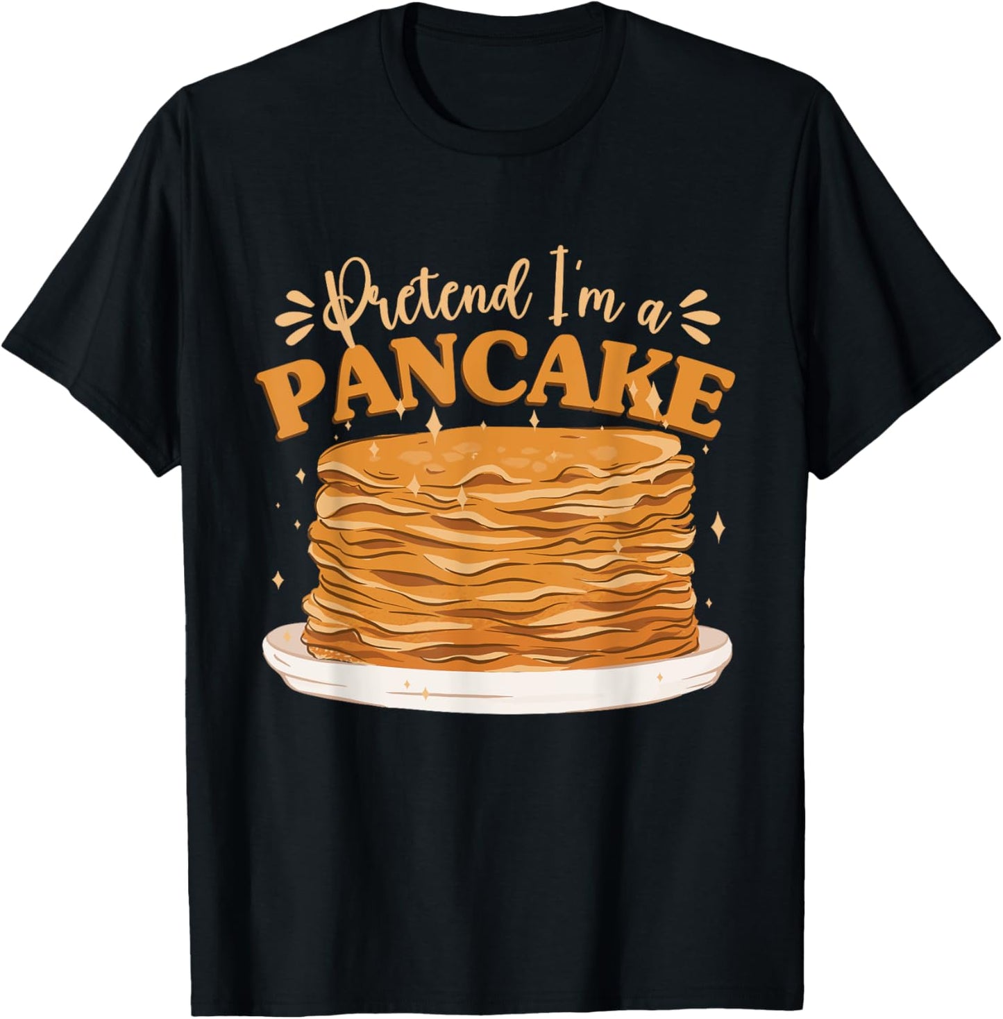 Pancake Breakfast Halloween Brunch Pretend I'm A Pancake T-Shirt - T-Shirt | Black