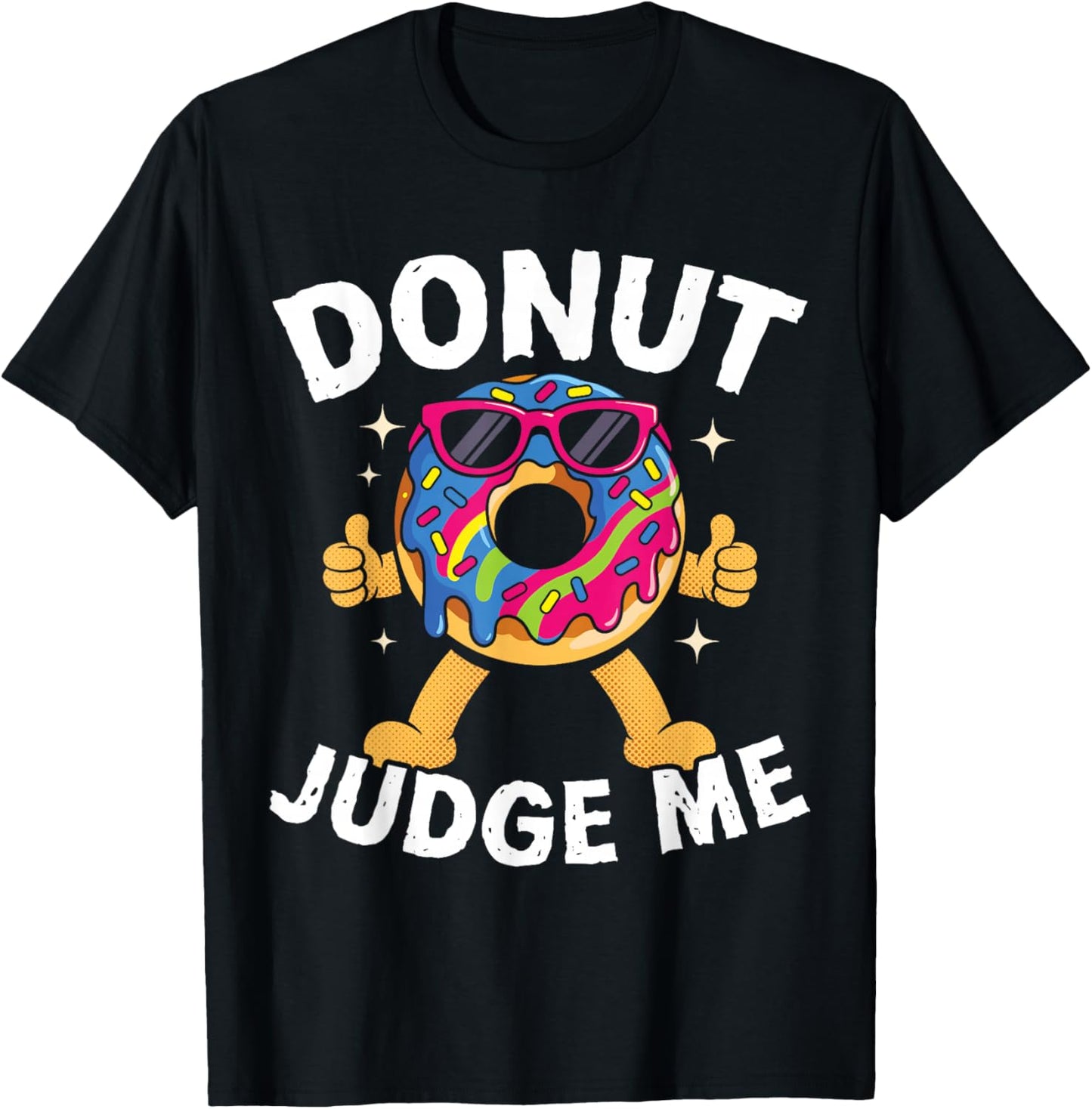 Donut Judge Me Funny Food Pun Retro Cartoon Humor T-Shirt - T-Shirt | Black