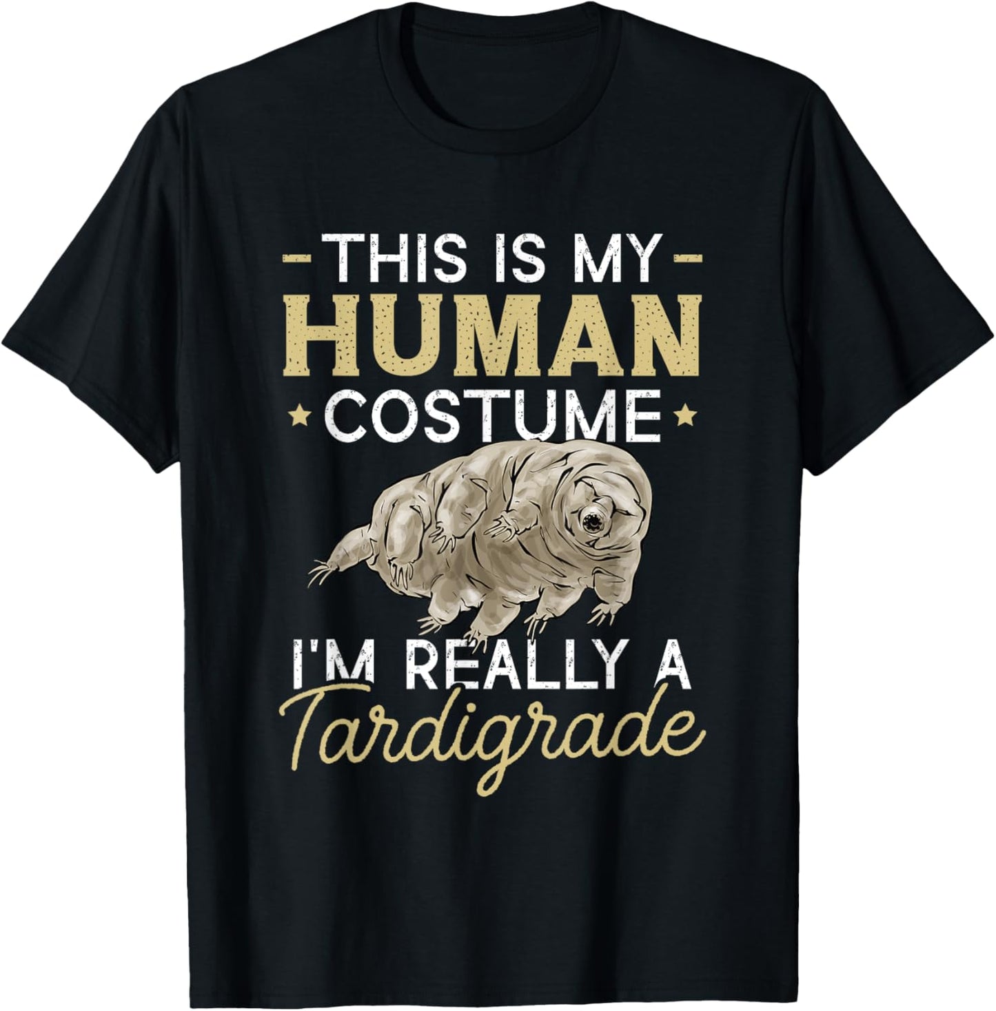 Tardigrade Water Bear Tardigrade Human Costume T-Shirt - T-Shirt | Black
