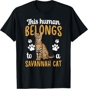 This Human Belongs to Savannah Cat Owner Savannah Cat Lover T-Shirt - T-Shirt | Black