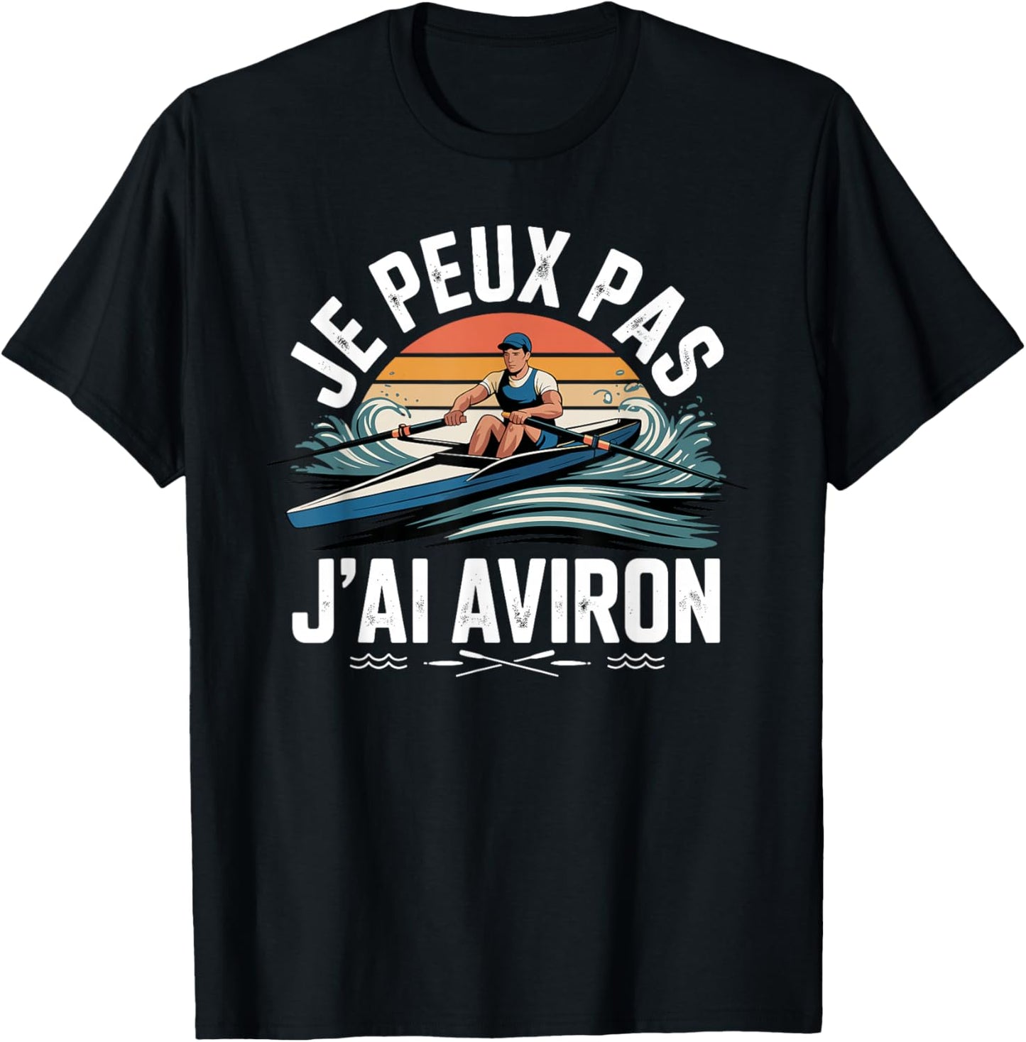 Je Peux Pas J'Ai Rowing Competition T-Shirt - T-Shirt | Black