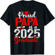 Proud Papa Of A Class Of 2025 Graduate Senior Graduation T-Shirt - T-Shirt | Black