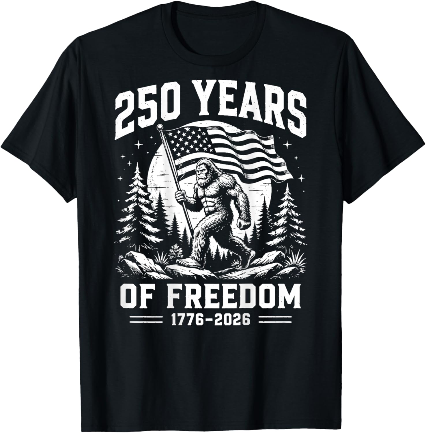 On Back Bigfoot Patriotic 250 Year American Freedom USA Flag T-Shirt - T-Shirt | Black