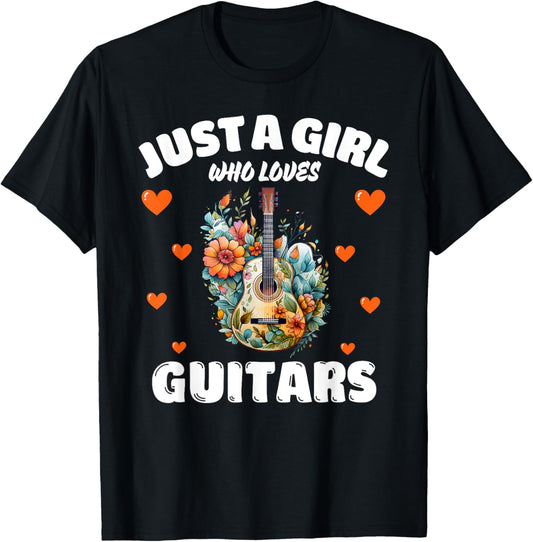 Just A Girl Who Loves Guitars, Music Lover Guitarist T-Shirt - T-Shirt | Black