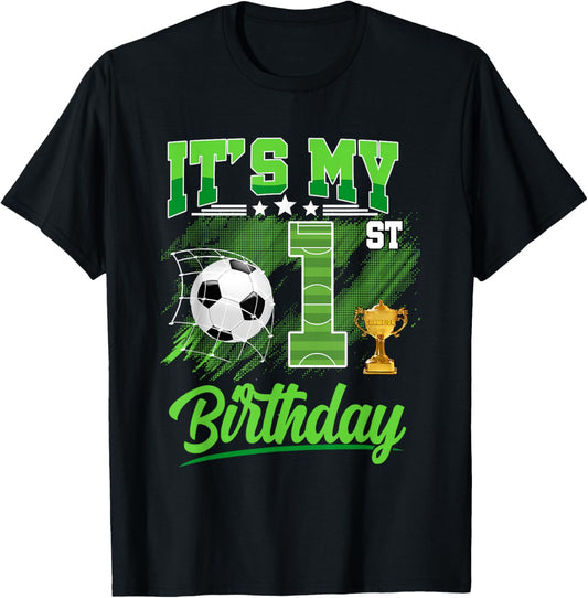 It's My 1st Birthday Boy Soccer Ball 1 Year Old Birthday T-Shirt - T-Shirt | Black