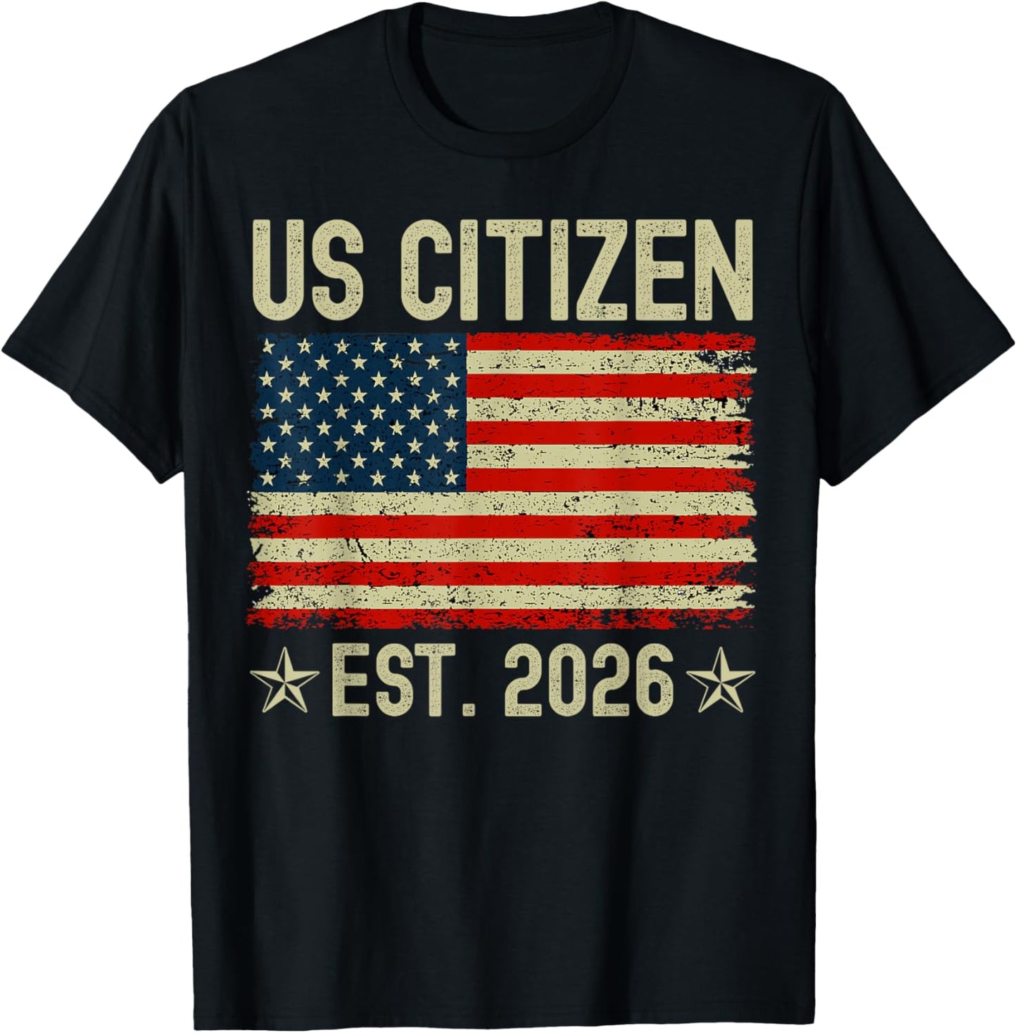 US Citizen Est 2026 New American Immigrant Citizenship T-Shirt - T-Shirt | Black