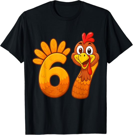 Funny 67 Thanksgiving Meme Turkey Six Seven Costume Boy Girl T-Shirt - T-Shirt | Black