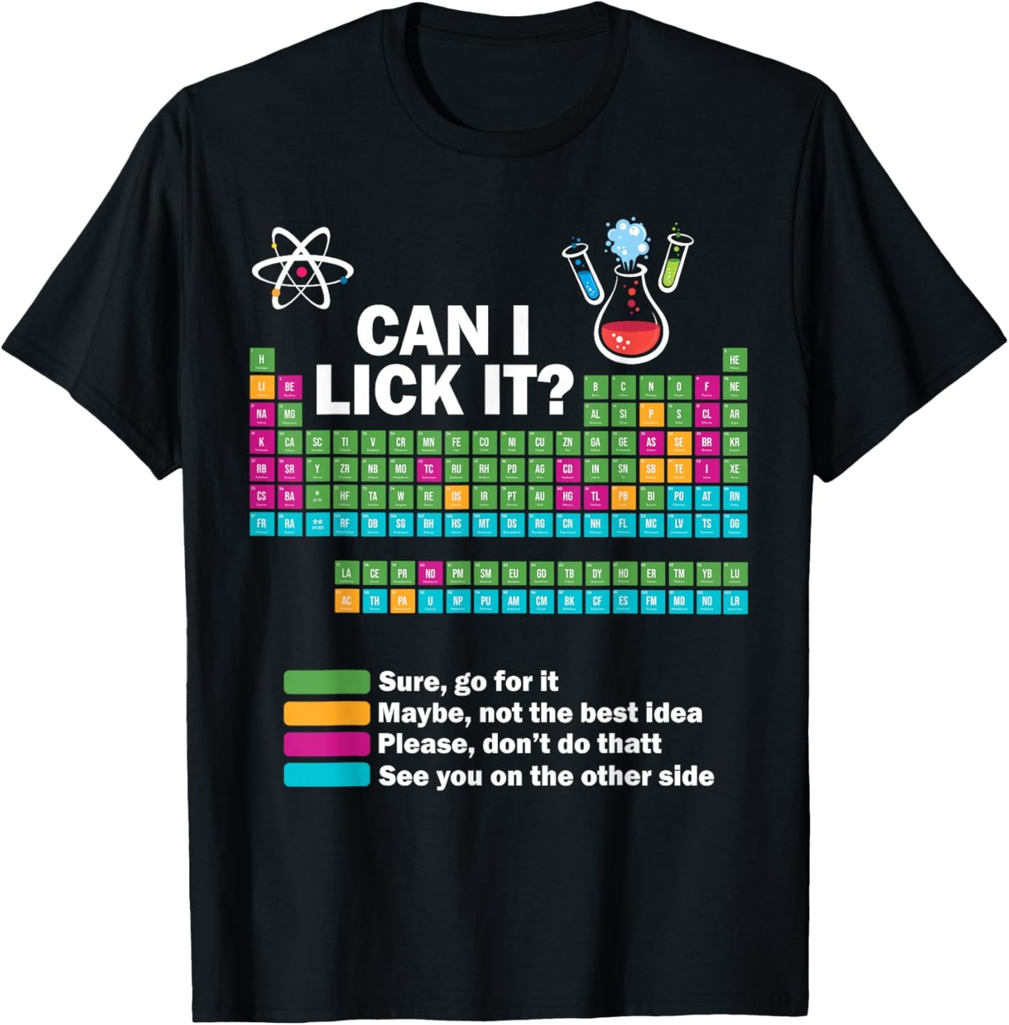 Can I Lick It Funny Chemistry Periodic Table of Elements T-Shirt - T-Shirt | Black