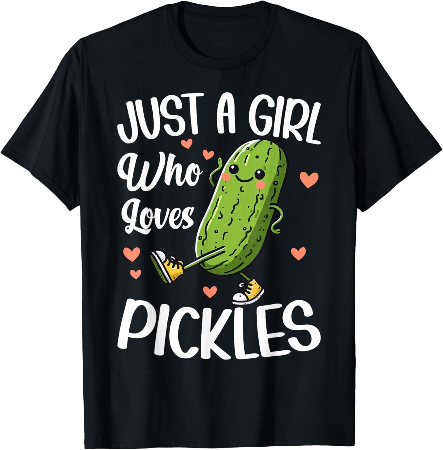 Just A Girl Who Loves Pickles Funny Pickle Lover Girls Women T-Shirt - T-Shirt | Black