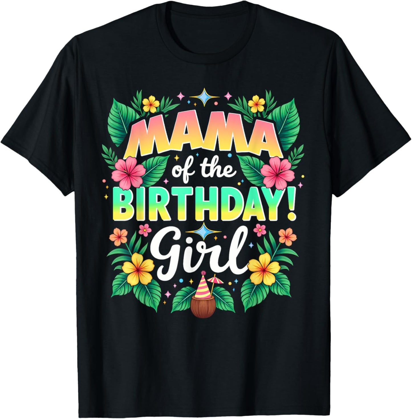 Aloha Hawaii Mother Mama Of The Birthday Girl T-Shirt - T-Shirt | Black